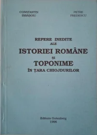 Repere inedite ale istoriei române și toponime în Țara Chiojdurilor