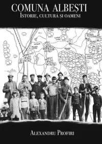 Comuna Albești: istorie, cultură și oameni
